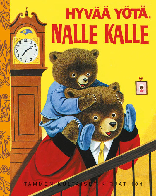 Etukansi. Patsy Scarry. Richard Scarry. Hyvää yötä, Nalle Kalle. TKK 104.