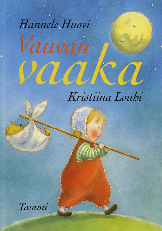 Etukansi. Hannele Huovi. Kristiina Louhi. Vauvan vaaka.
