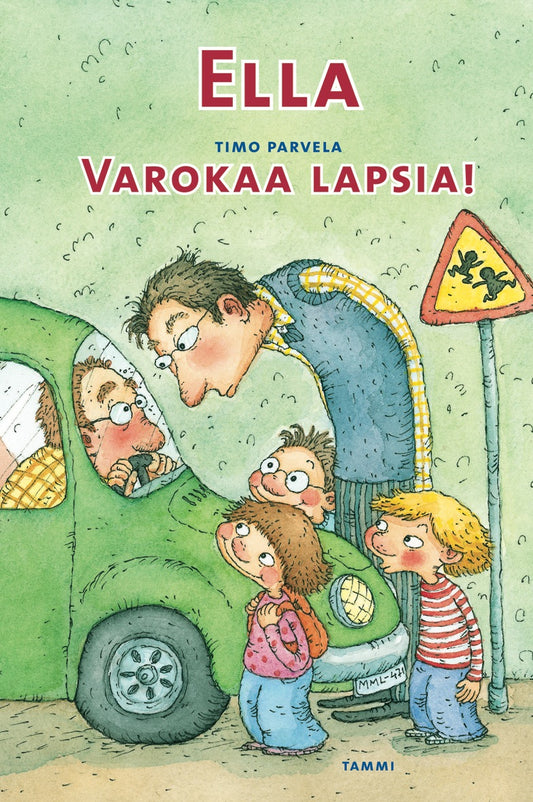 Etukansi. Timo Parvela. Ella. Varokaa lapsia!.