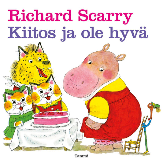 Etukansi. Richard Scarry. Kiitos ja ole hyvä.