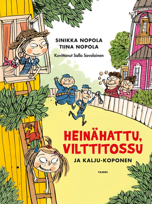 Etukansi. Sinikka Nopola. Tiina Nopola. Salla Savolainen. Heinähattu, Vilttitossu ja Kalju-Koponen.