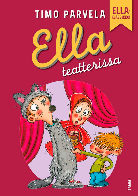 Etukansi. Timo Parvela. Mervi Lindman. Ella teatterissa.