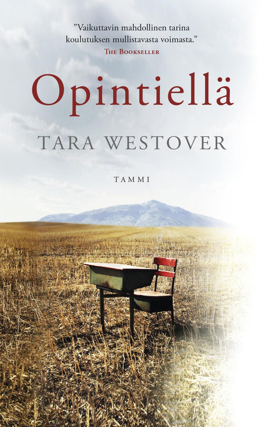 Etukansi. Tara Westover. Opintiellä.