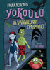 Yökoulu ja vaarallinen operaatio