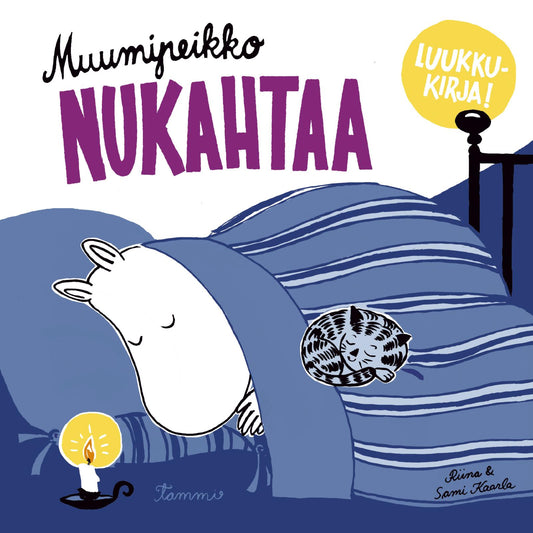 Etukansi. Riina ja Sami Kaarla. Riina ja Sami Kaarla. Muumipeikko nukahtaa.