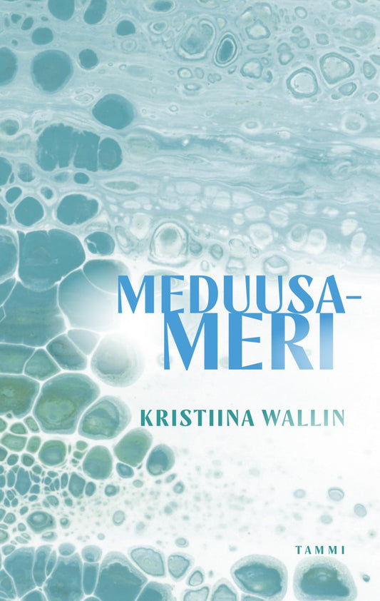 Etukansi. Kristiina Wallin. Meduusameri.