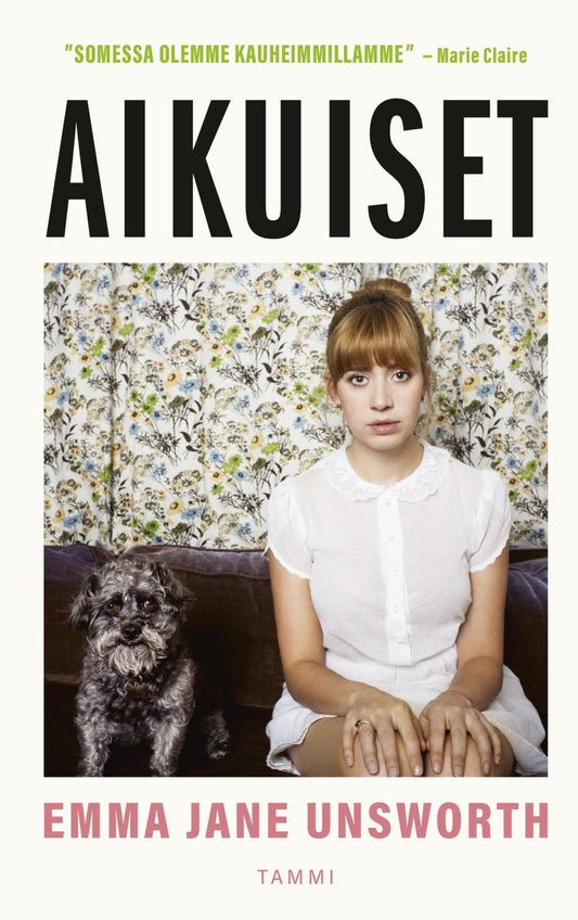 Etukansi. Emma Jane Unsworth. Aikuiset.