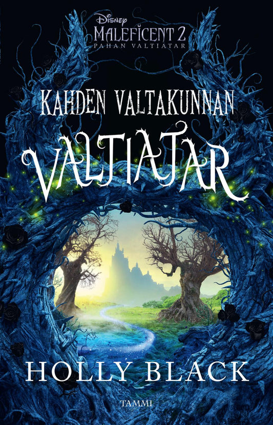 Etukansi. Holly Black. Disney. Kahden valtakunnan valtiatar.