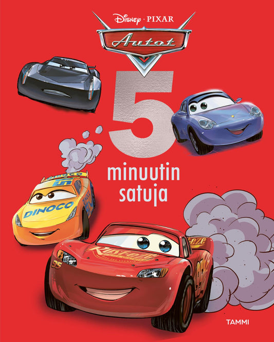 Etukansi. Disney. Disney Pixar Autot. 5 minuutin satuja.