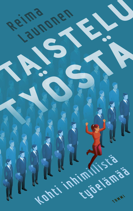 Etukansi. Reima Launonen. Taistelu työstä.