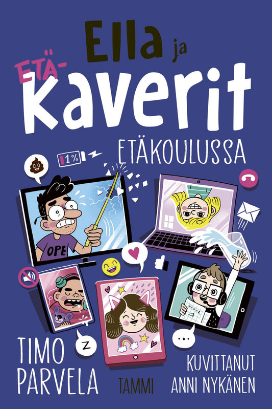 Etukansi. Timo Parvela. Anni Nykänen. Ella ja kaverit etäkoulussa.