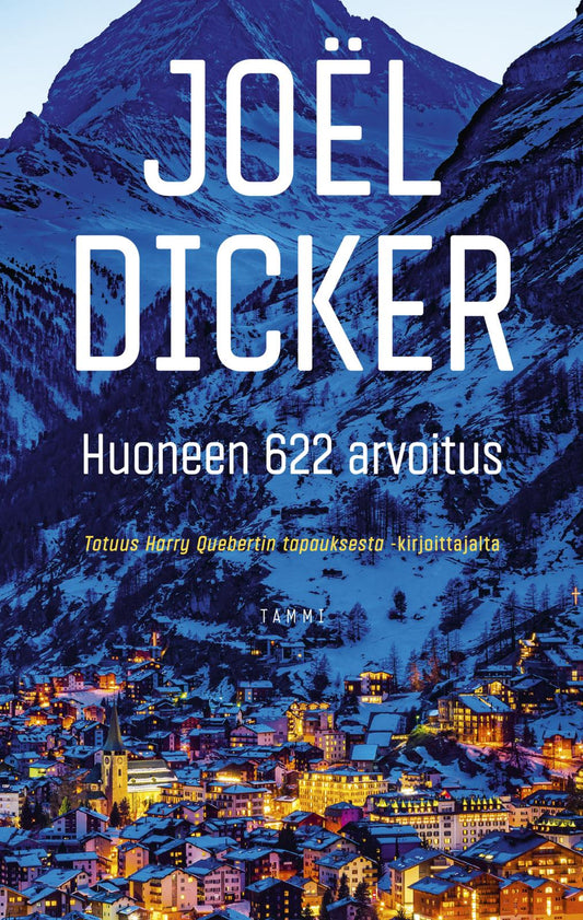 Etukansi. Joël Dicker. Huoneen 622 arvoitus.
