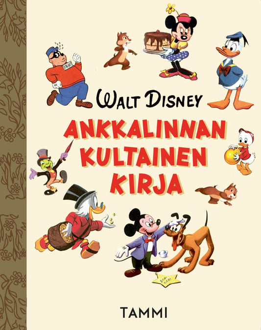 Etukansi. Disney. Disney. Ankkalinnan kultainen kirja.