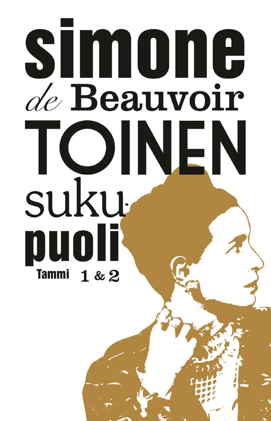 Etukansi. Simone de Beauvoir. Toinen sukupuoli 1 & 2.