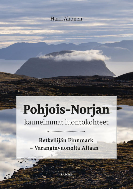 Etukansi. Harri Ahonen. Pohjois-Norjan kauneimmat luontokohteet.