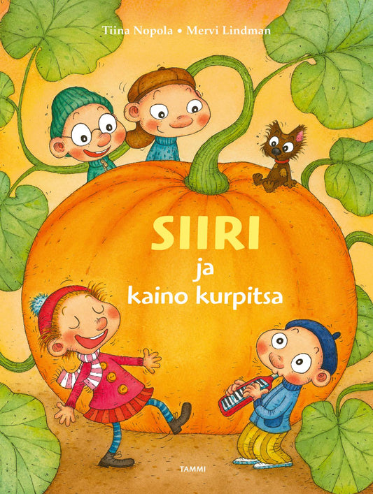 Etukansi. Tiina Nopola. Mervi Lindman. Siiri ja kaino kurpitsa.