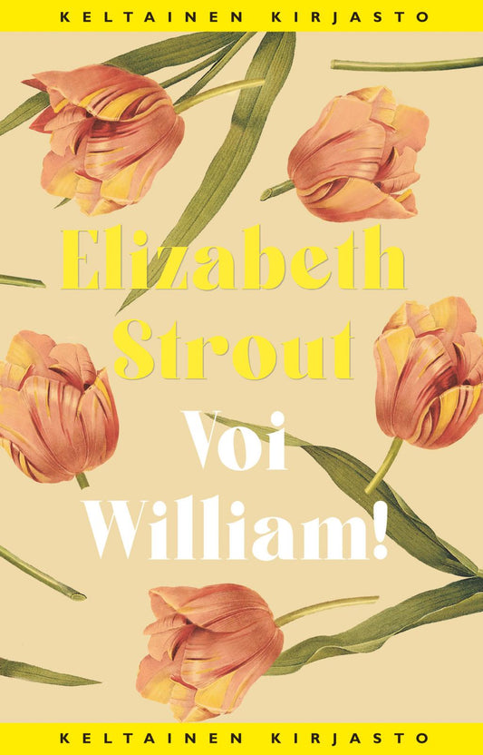 Etukansi. Elizabeth Strout. Voi William!.