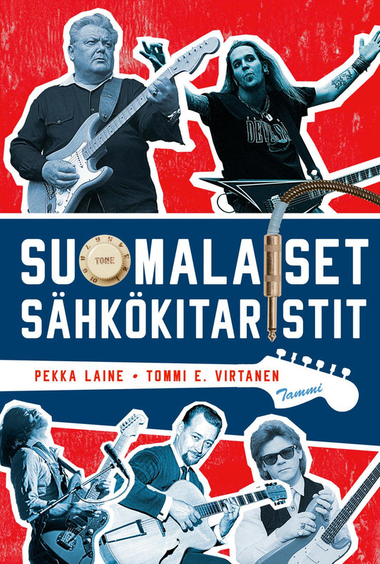 Etukansi. Pekka Laine. Tommi E. Virtanen. Suomalaiset sähkökitaristit.