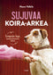 Sujuvaa koira-arkea