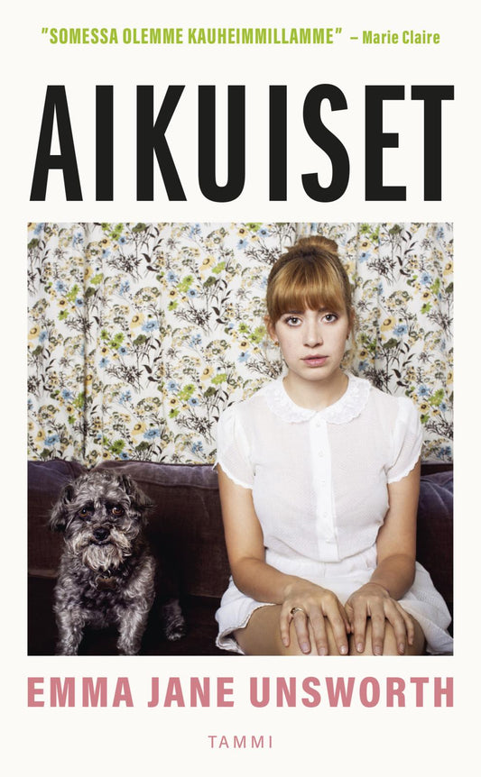 Etukansi. Emma Jane Unsworth. Aikuiset.