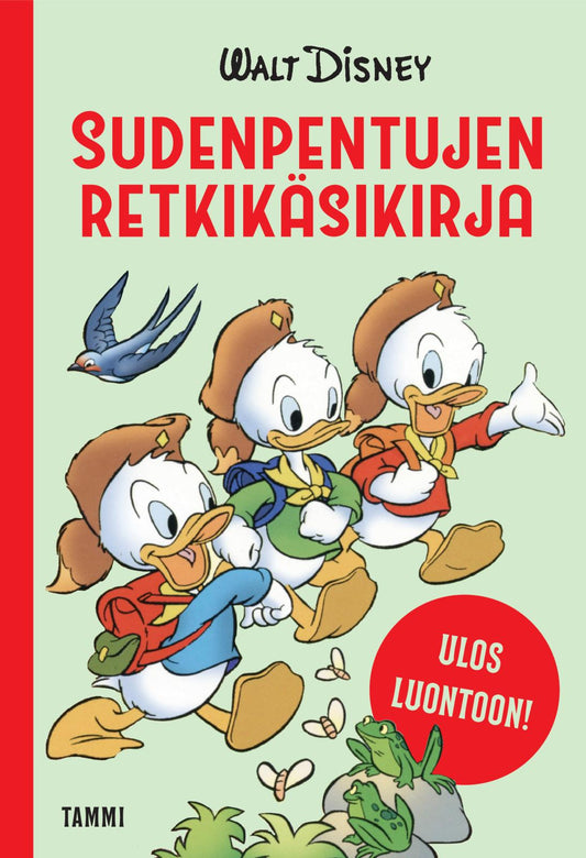 Etukansi. Disney. Sudenpentujen retkikäsikirja.