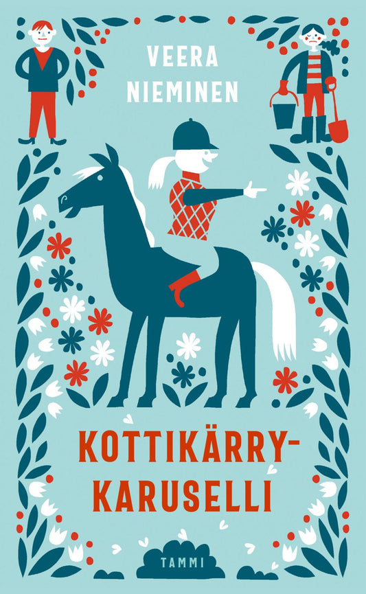 Etukansi. Veera Nieminen. Kottikärrykaruselli.