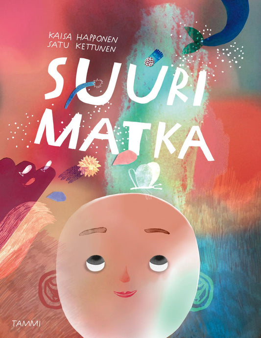 Etukansi. Kaisa Happonen. Satu Kettunen. Suuri matka.