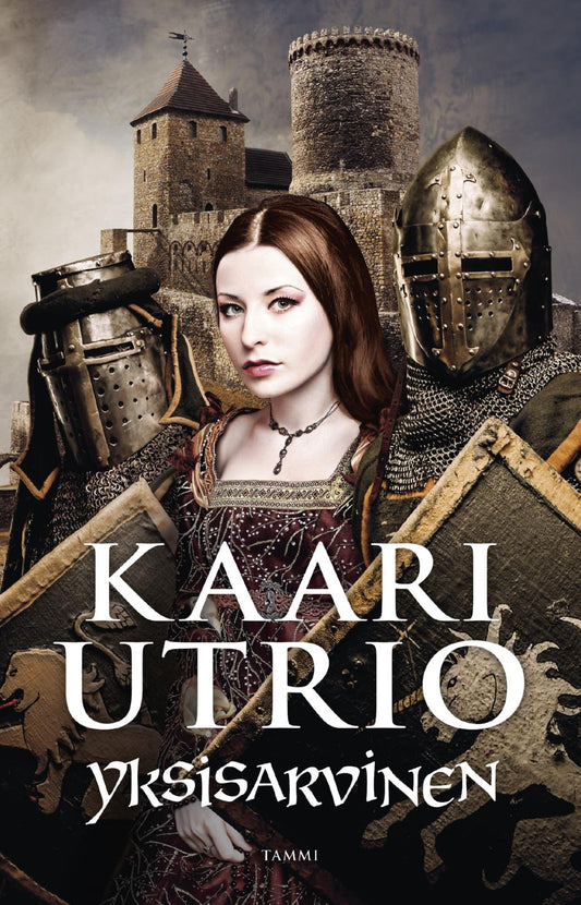 Etukansi. Kaari Utrio. Yksisarvinen.