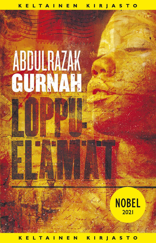 Etukansi. Abdulrazak Gurnah. Loppuelämät.