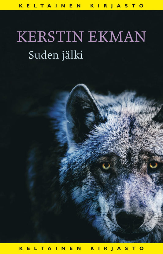 Etukansi. Kerstin Ekman. Suden jälki.