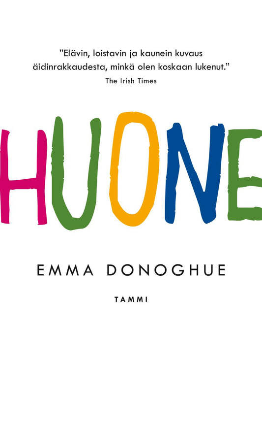 Etukansi. Emma Donoghue. Huone.