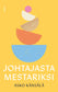 Johtajasta mestariksi