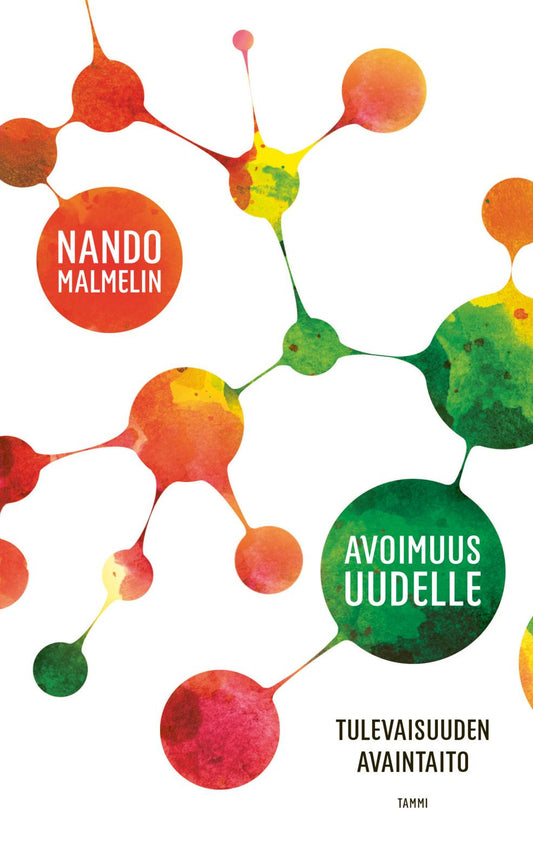 Etukansi. Nando Malmelin. Avoimuus uudelle.