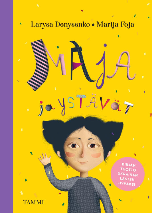 Etukansi. Larysa Denysenko. Marija  Foja. Maja ja ystävät.