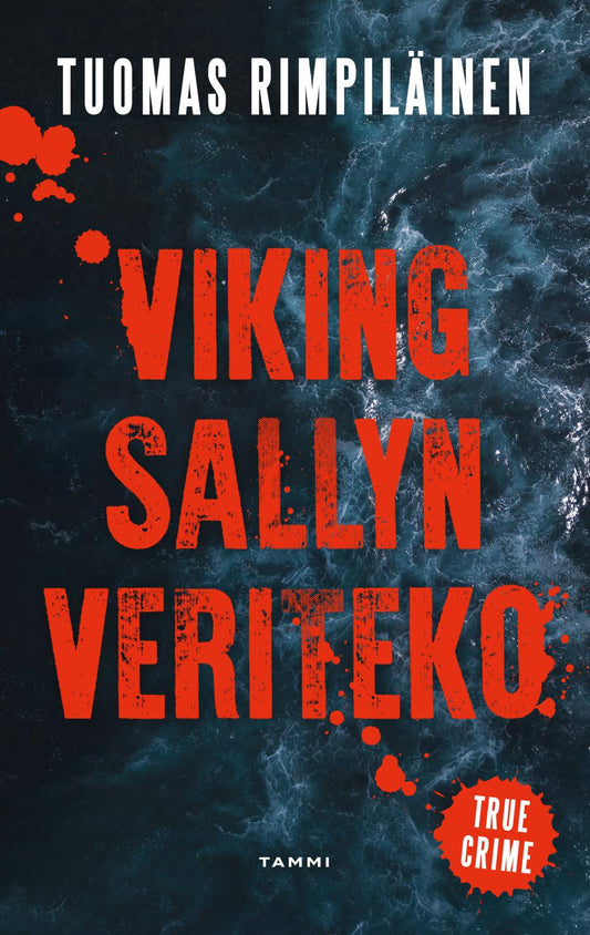Etukansi. Tuomas Rimpiläinen. Viking Sallyn veriteko.