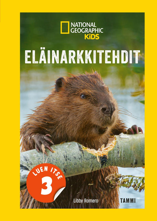 Etukansi. National Geographic. Libby Romero. National Geographic. Eläinarkkitehdit.