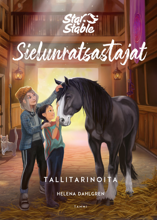 Etukansi. Helena Dahlgren. Marie Beschorner. Star Stable. Sielunratsastajat. Tallitarinoita.