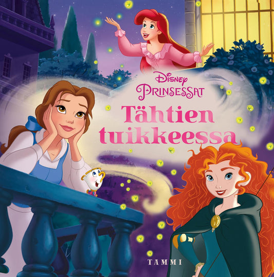 Etukansi. Disney. Disney Prinsessat. Tähtien tuikkeessa.