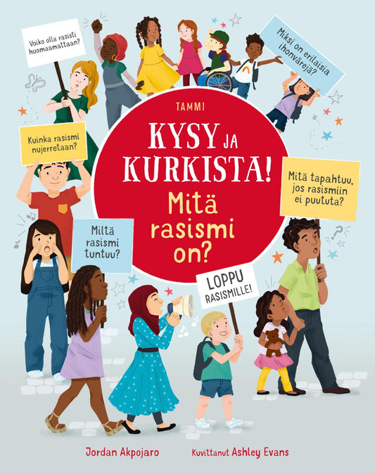 Etukansi. Jordan Akpojaro. Ashley Evans. Kysy ja kurkista! Mitä rasismi on?.