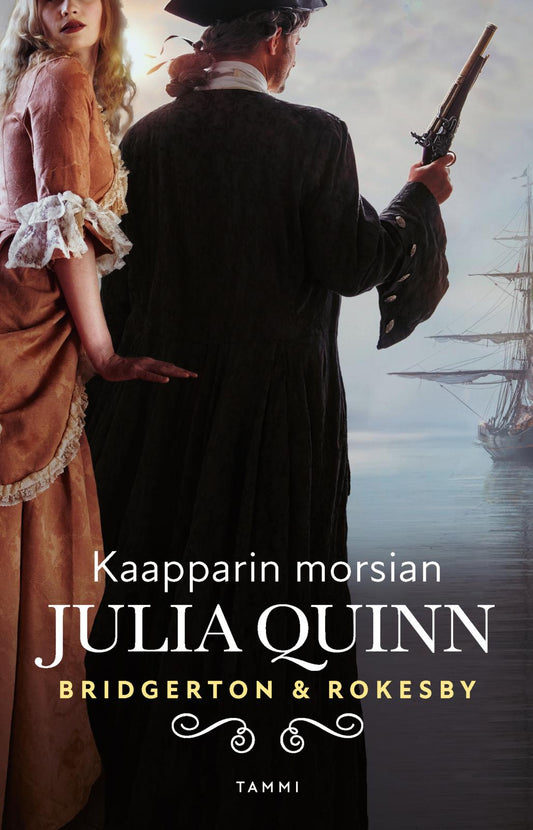 Etukansi. Julia Quinn. Bridgerton & Rokesby: Kaapparin morsian.