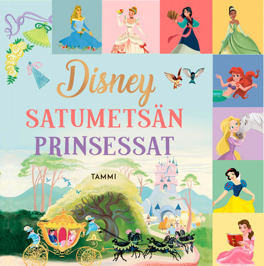 Etukansi. Disney. Disney Satumetsän prinsessat.