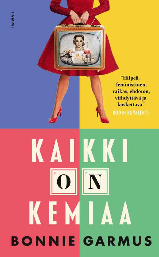 Etukansi. Bonnie Garmus. Kaikki on kemiaa.