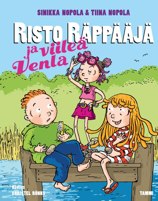 Etukansi. Sinikka Nopola. Tiina Nopola. Christel Rönns. Risto Räppääjä ja viileä Venla.