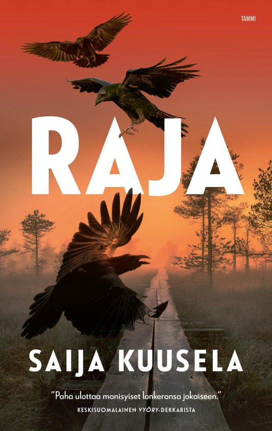Etukansi. Saija Kuusela. Raja.