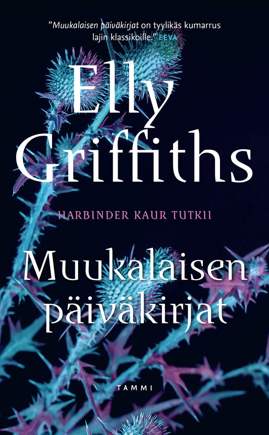 Etukansi. Elly Griffiths. Muukalaisen päiväkirjat.