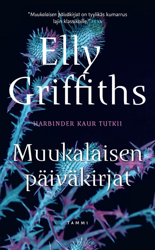 Etukansi. Elly Griffiths. Muukalaisen päiväkirjat.