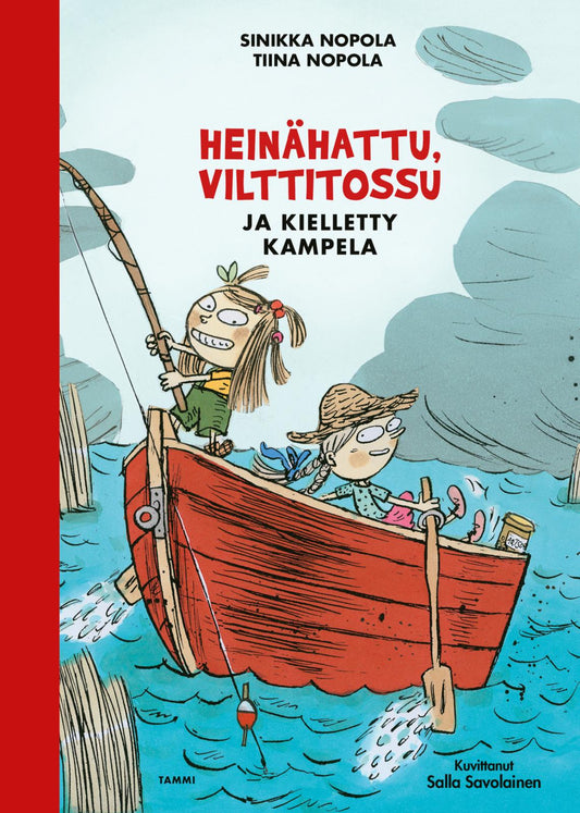 Etukansi. Tiina Nopola. Salla Savolainen. Sinikka Nopola. Heinähattu, Vilttitossu ja kielletty kampela, uusi laitos.