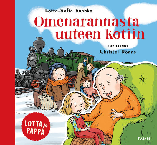 Etukansi. Lotta-Sofia Saahko. Christel Rönns. Lotta ja pappa. Omenarannasta uuteen kotiin (signeerattu).