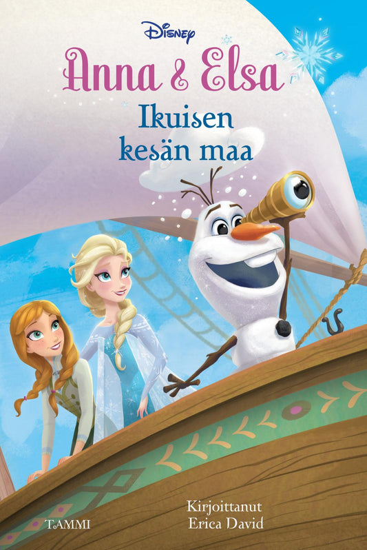 Etukansi. Disney. Erica David. Frozen. Anna & Elsa. Ikuisen kesän maa.