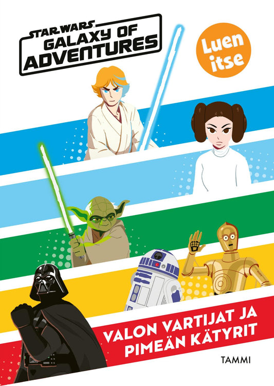 Etukansi. Star Wars. Star Wars. Valon vartijat ja pimeän kätyrit.